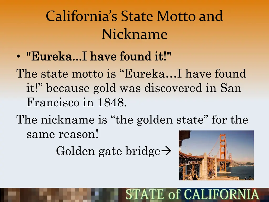 california s state motto and nickname eureka
