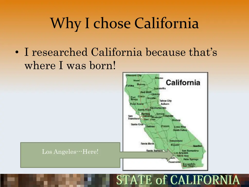why i chose california