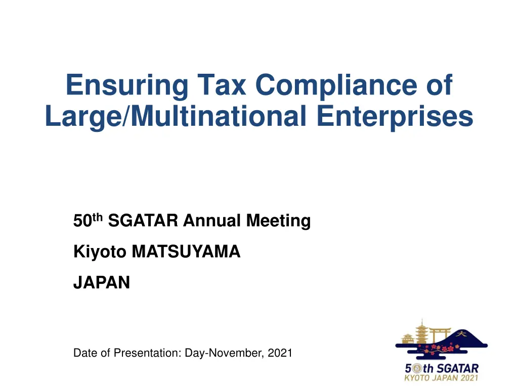 ensuring tax compliance of large multinational