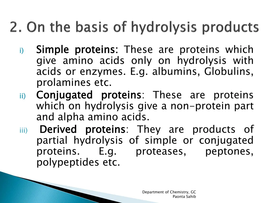 simple give amino acids only on hydrolysis with
