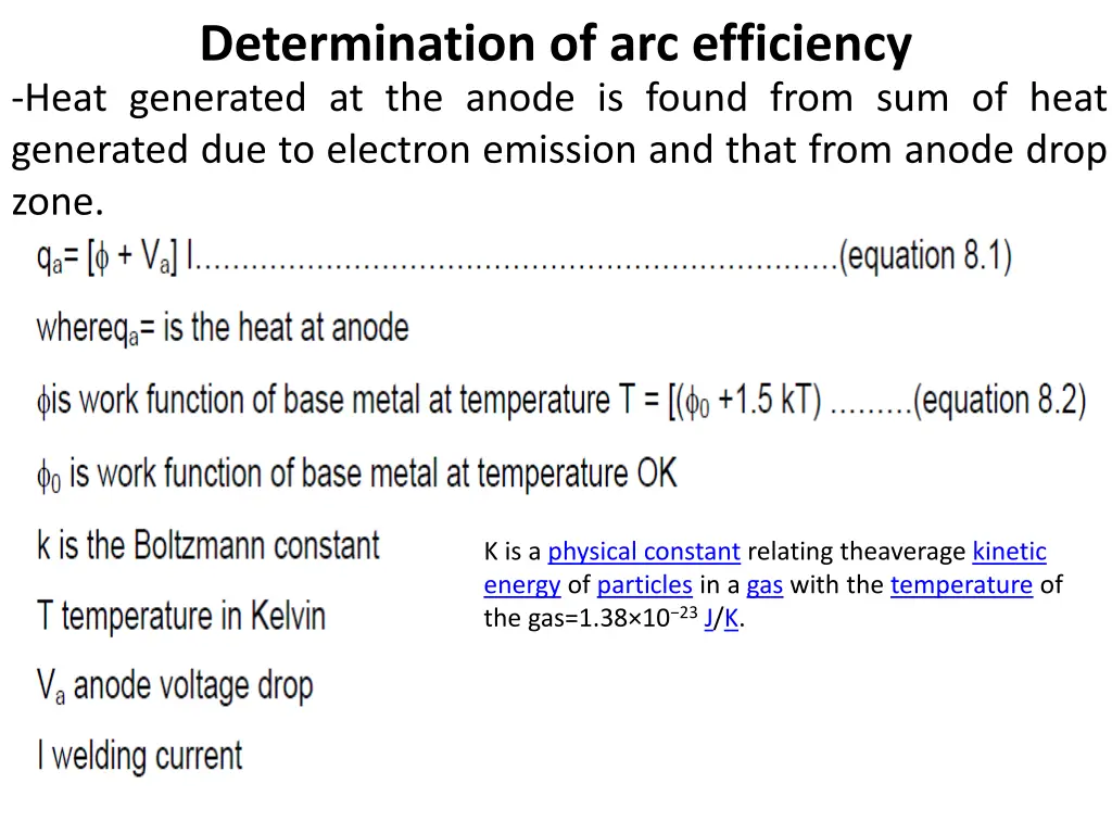 determination of arc efficiency heat generated
