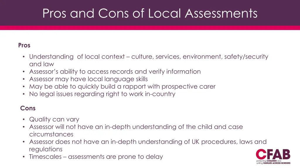 pros and cons of local assessments