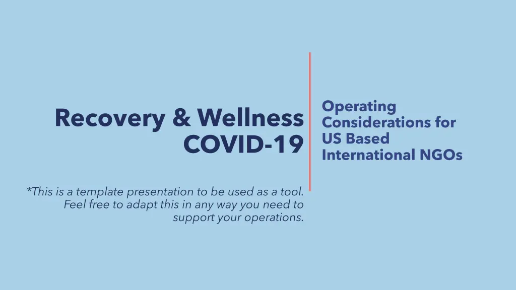 operating considerations for us based