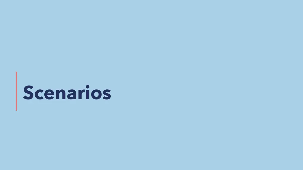scenarios
