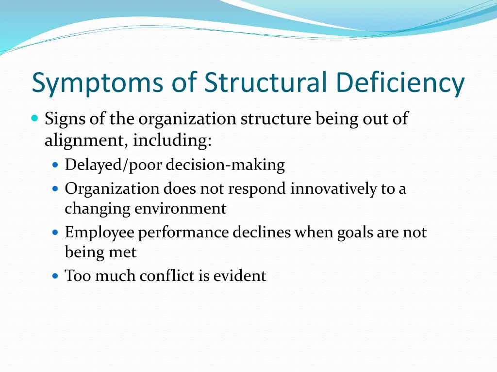 symptoms of structural deficiency