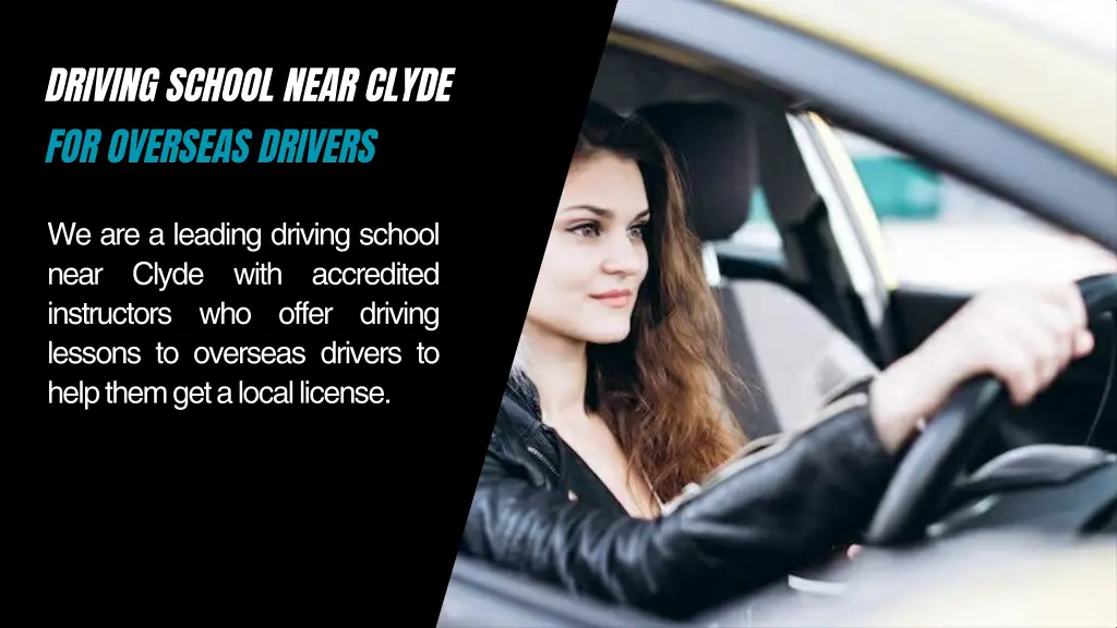 driving school near clyde for overseas drivers