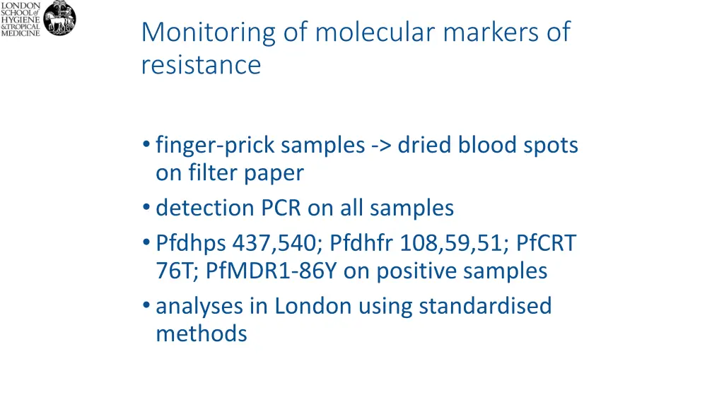 monitoring of molecular markers of resistance
