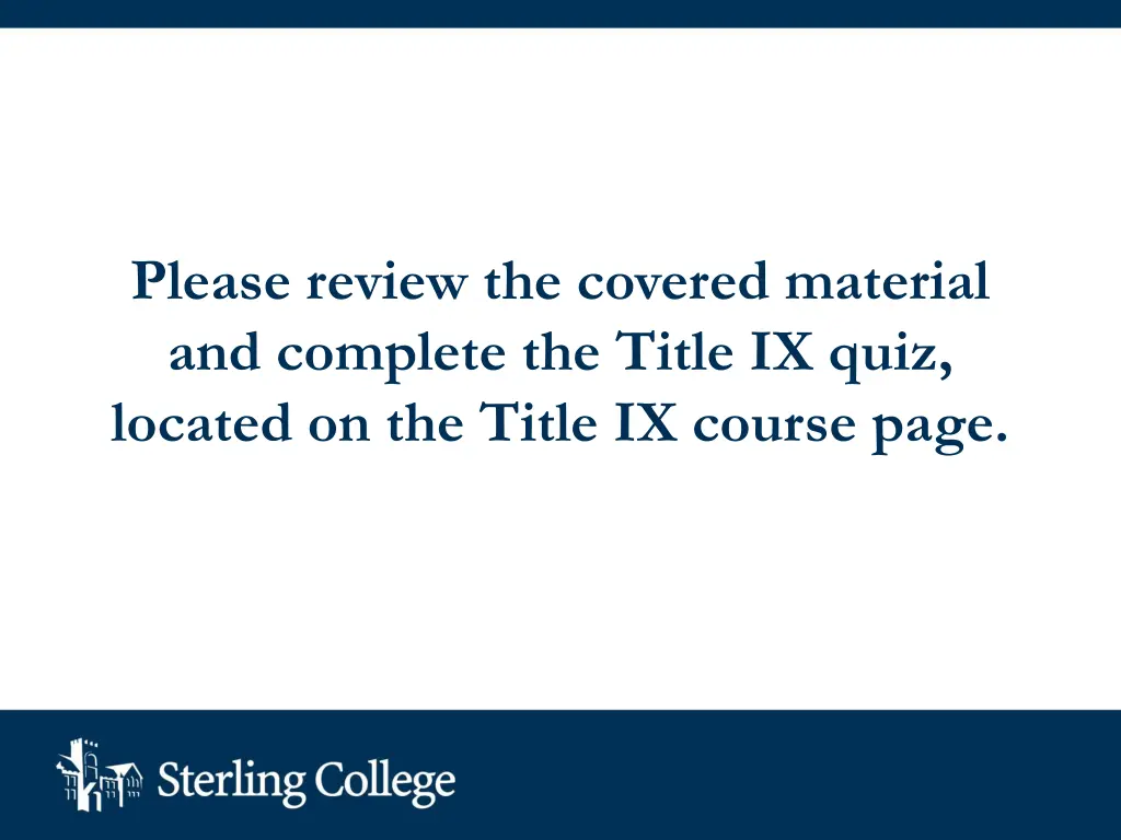 please review the covered material and complete