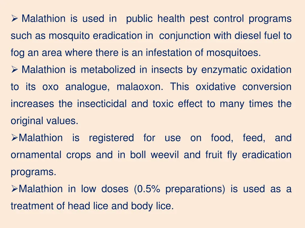 malathion is used in public health pest control