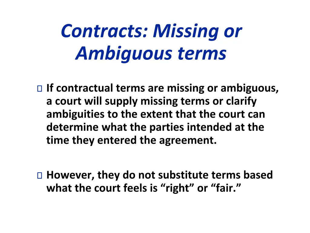 contracts missing or ambiguous terms