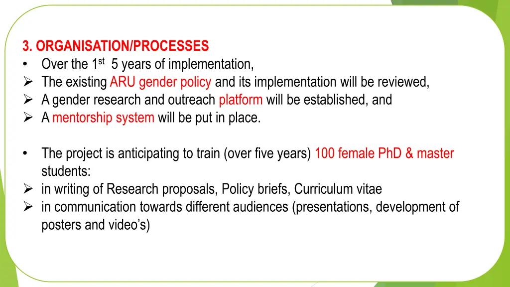 3 organisation processes over the 1 st 5 years