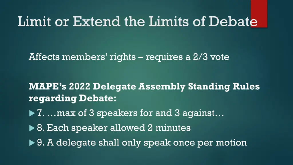 limit or extend the limits of debate