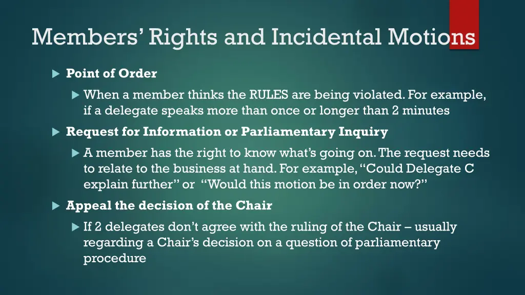 members rights and incidental motions