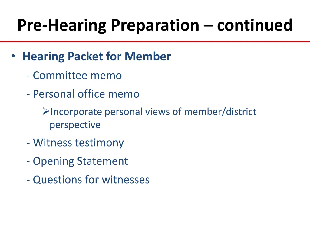 pre hearing preparation continued