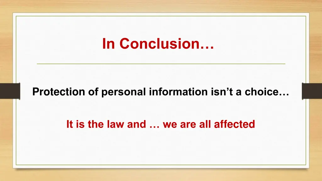 in conclusion