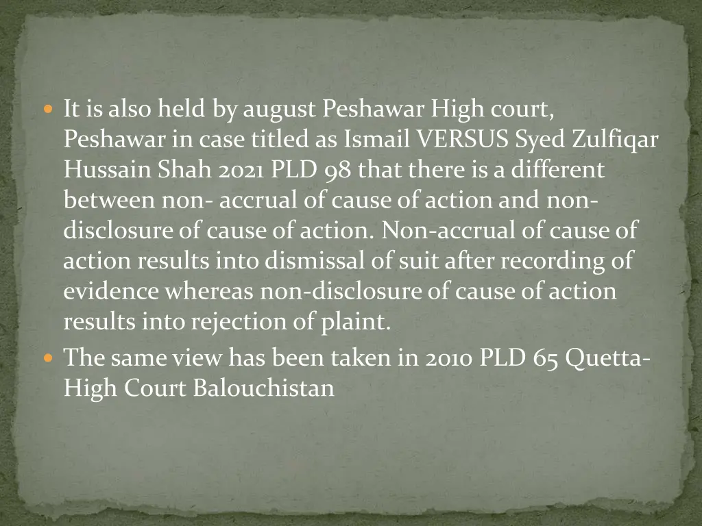 it is also held by august peshawar high court