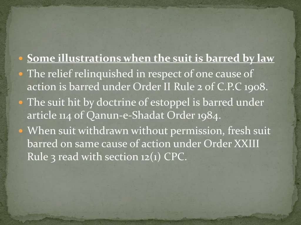 some illustrations when the suit is barred by law