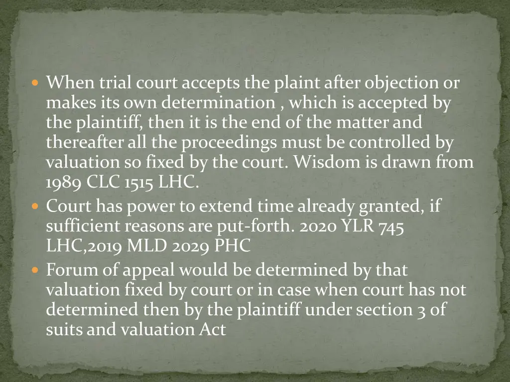 when trial court accepts the plaint after