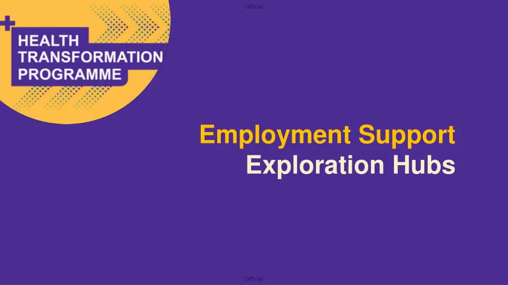 employment support exploration hubs