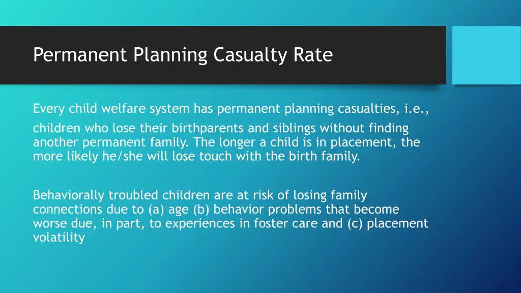 permanent planning casualty rate