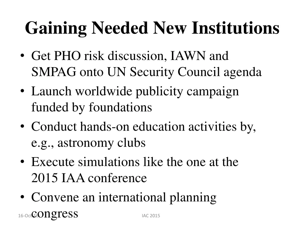 gaining needed new institutions