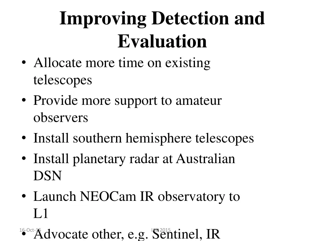 improving detection and evaluation allocate more