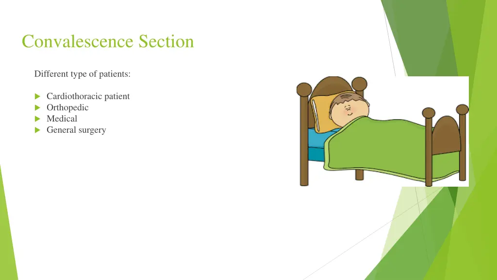 convalescence section