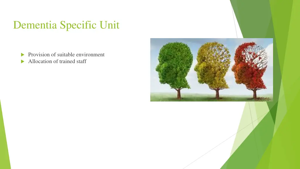 dementia specific unit
