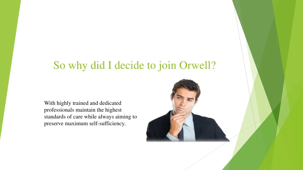 so why did i decide to join orwell