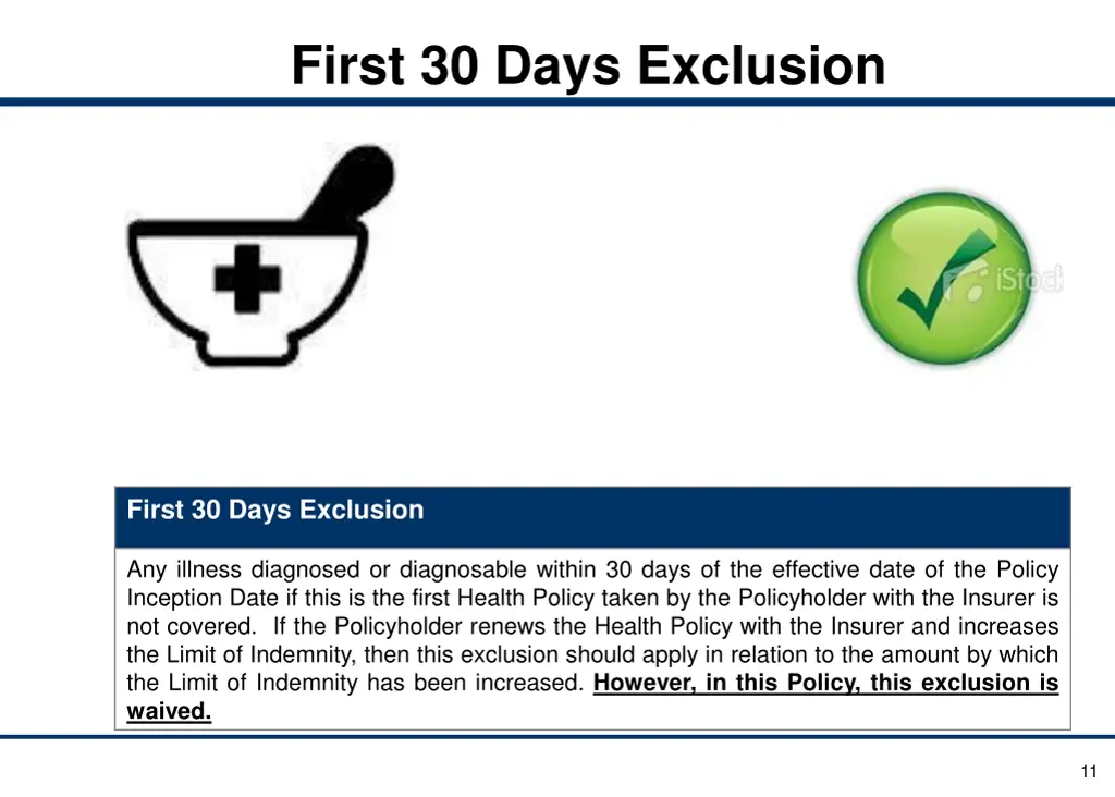 first 30 days exclusion