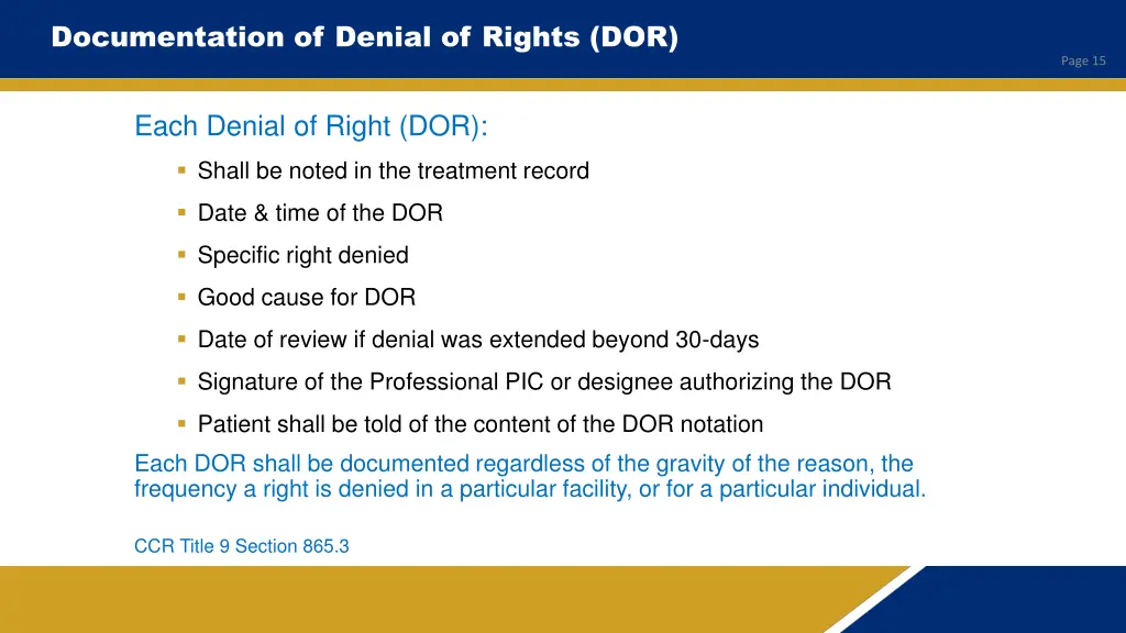 documentation of denial of rights dor
