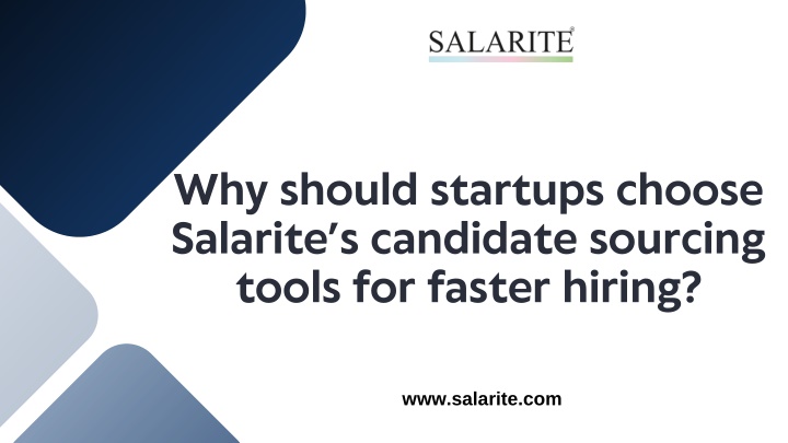 why should startups choose salarite s candidate
