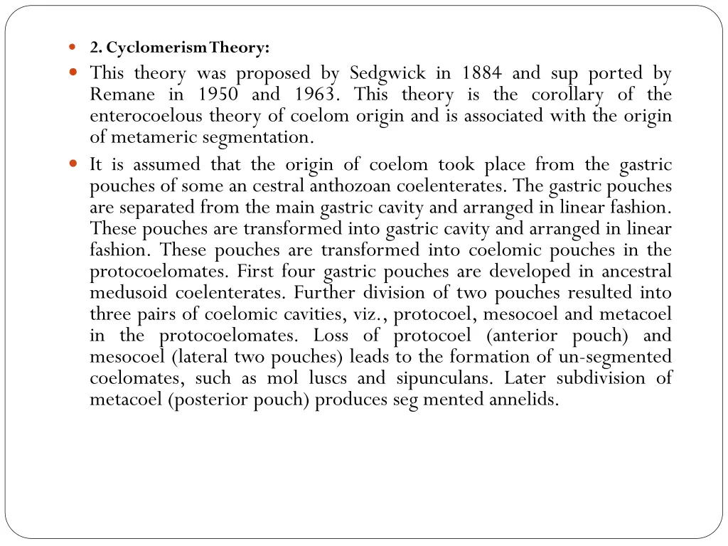 2 cyclomerism theory this theory was proposed
