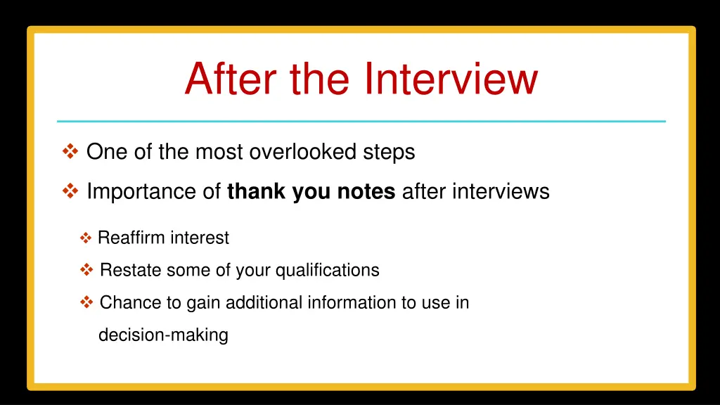 after the interview