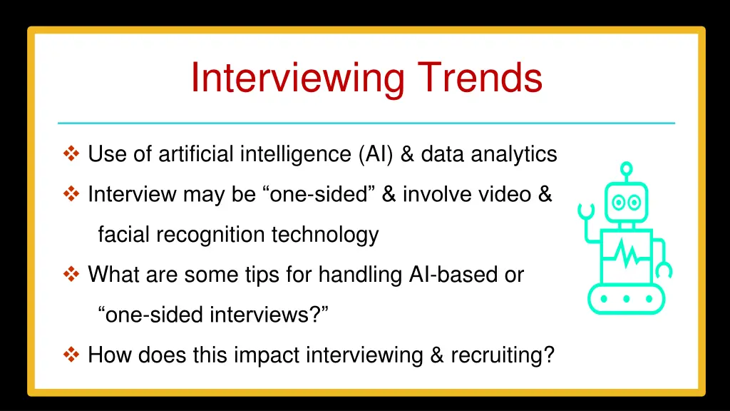 interviewing trends