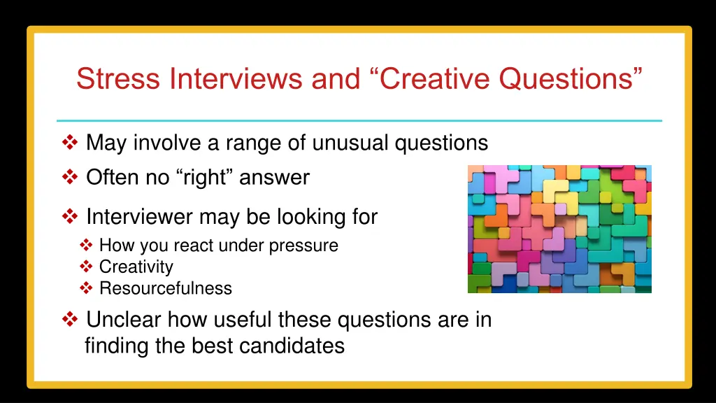 stress interviews and creative questions