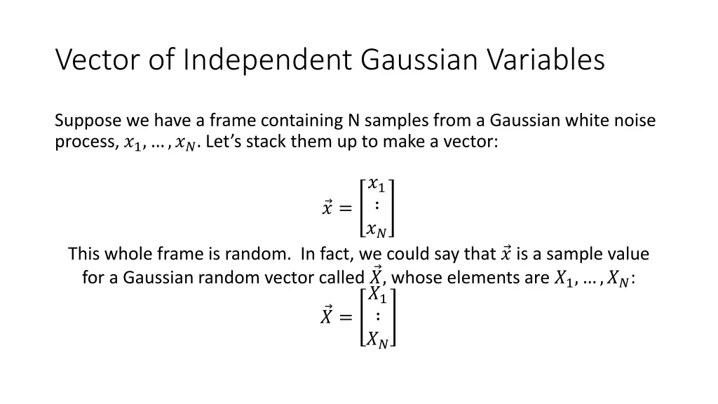 vector of independent gaussian variables