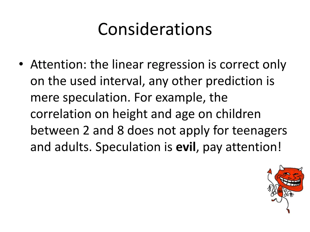 considerations