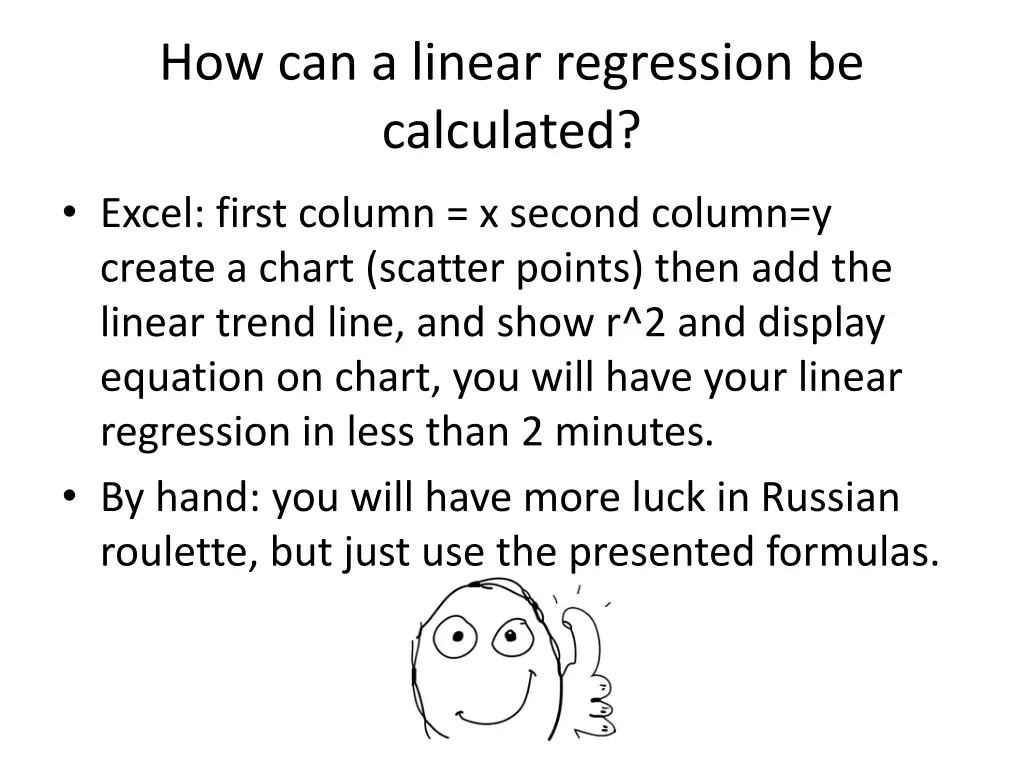how can a linear regression be calculated