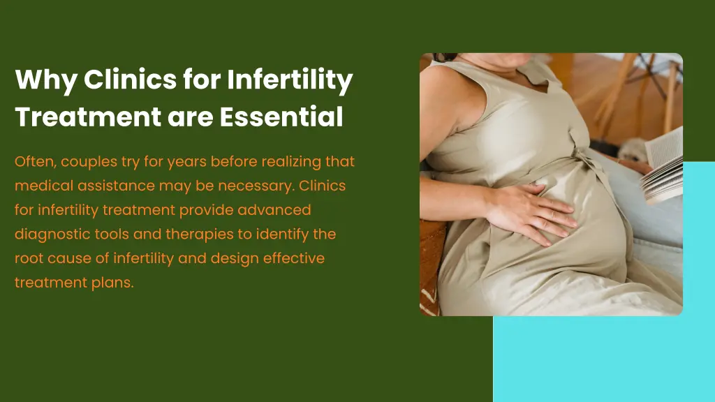 why clinics for infertility treatment