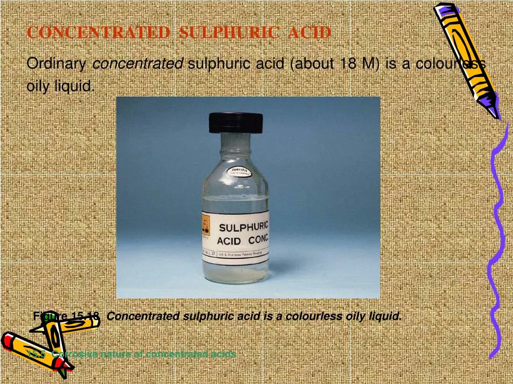 concentrated sulphuric acid