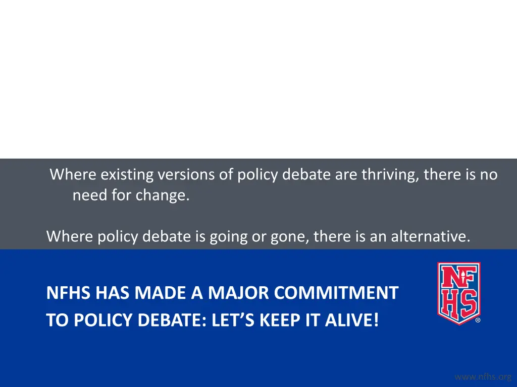 where existing versions of policy debate
