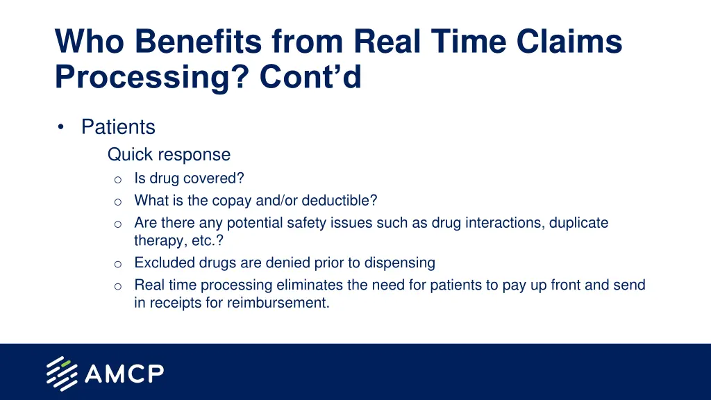 who benefits from real time claims processing 1