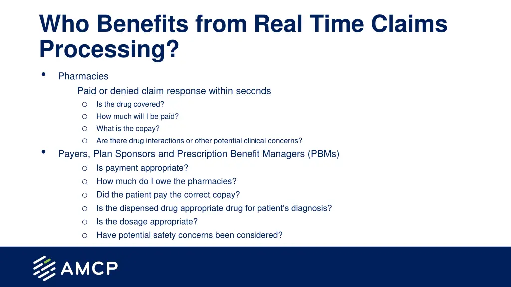 who benefits from real time claims processing