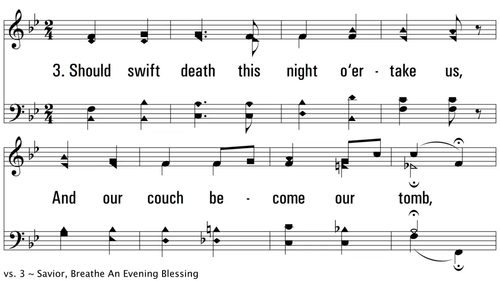 vs 3 savior breathe an evening blessing