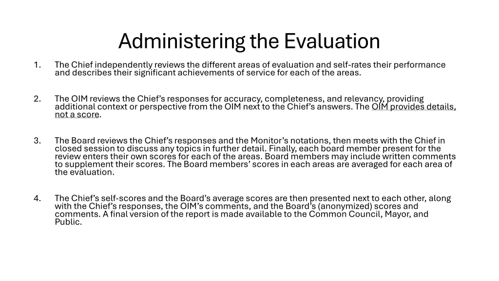 administering the evaluation the chief