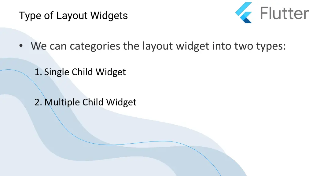 type of layout widgets