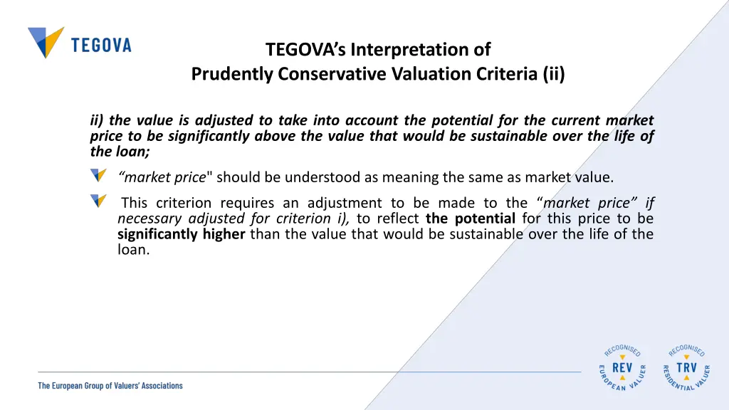 tegova s interpretation of prudently conservative 1