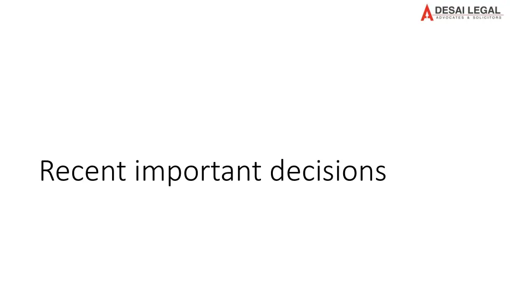 recent important decisions