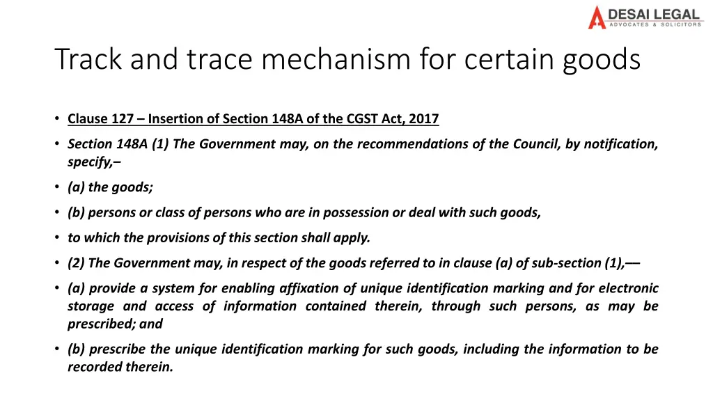 track and trace mechanism for certain goods